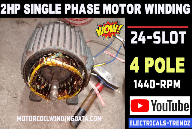 2hp single phase induction motor winding data 2hp 1440 rpm motor rewinding data