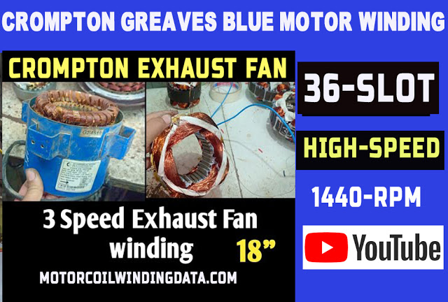 3 speed 18-inch exhaust fan motor winding data Crompton blue color motor
