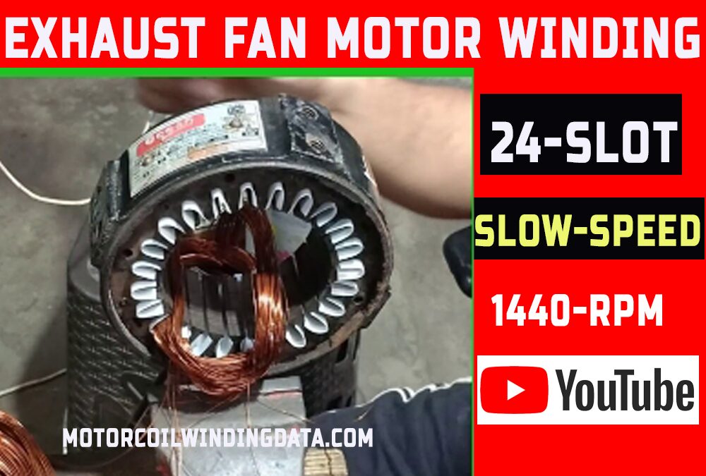 Exhaust Fan Motor Winding Data 8 Slot 8 Coil Motor Winding Data