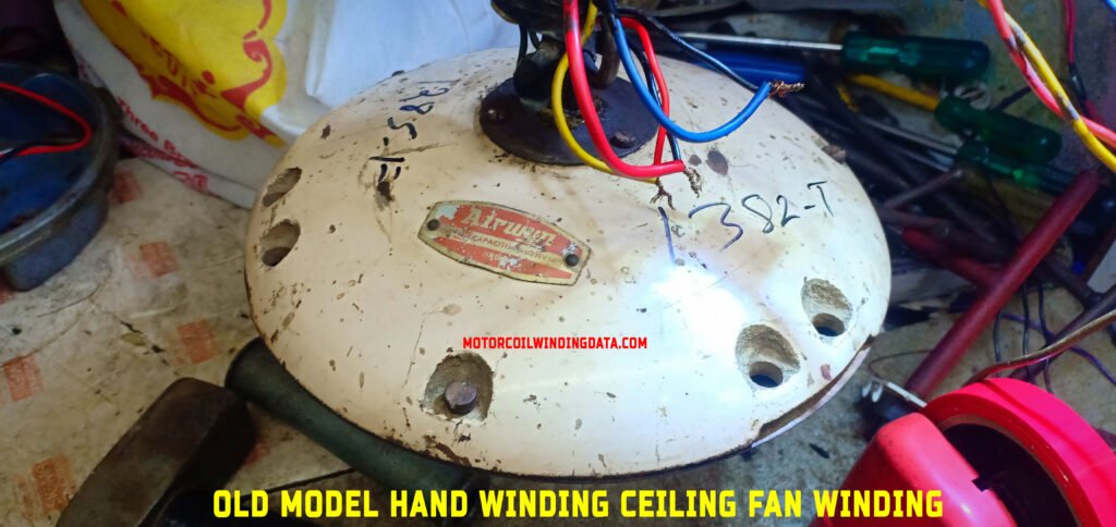 Hand winding ceiling fan | A-Class ceiling fan winding | Old model ceiling fan winding by motorcoilwindingdata.com